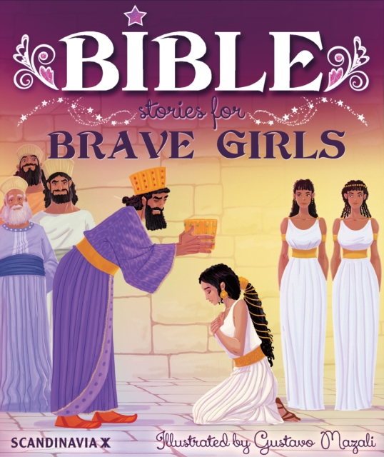 Bible Stories for Brave Girls, Paperback Book