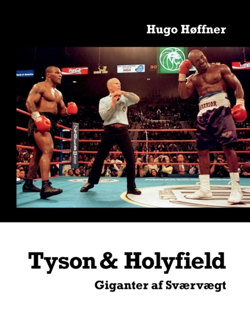 Tyson & Holyfield : Giganter af Svaervaegt, Paperback / softback Book