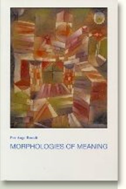 Morphologies of Meaning, Paperback Book