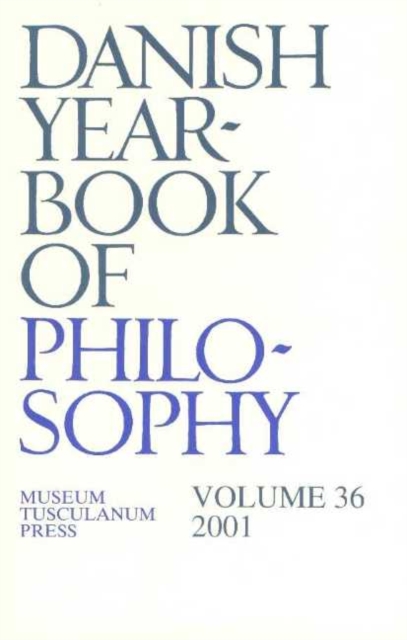 Danish Yearbook of Philosophy : Volume 36, Paperback / softback Book