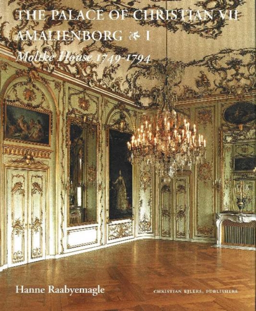 Palace of Christian VII -- Amalienborg, 2-Volume Set, Paperback / softback Book