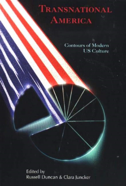 Transnational America : Contours of Modern US Culture, Paperback / softback Book