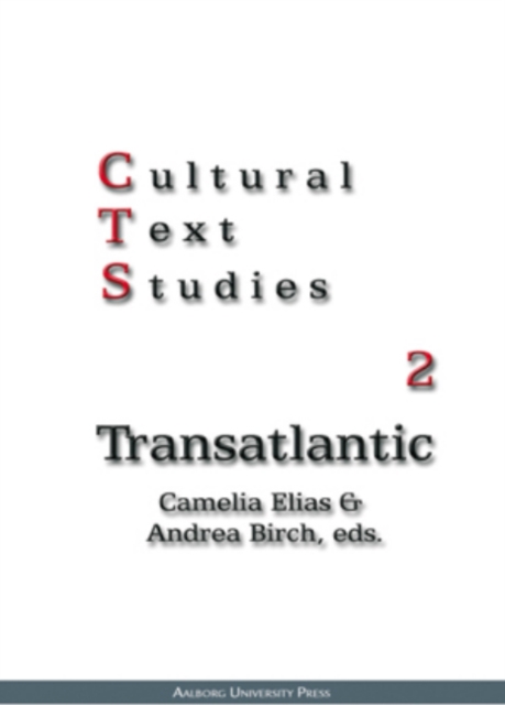 Cultural Text Studies 2 : Transatlantic, Paperback / softback Book