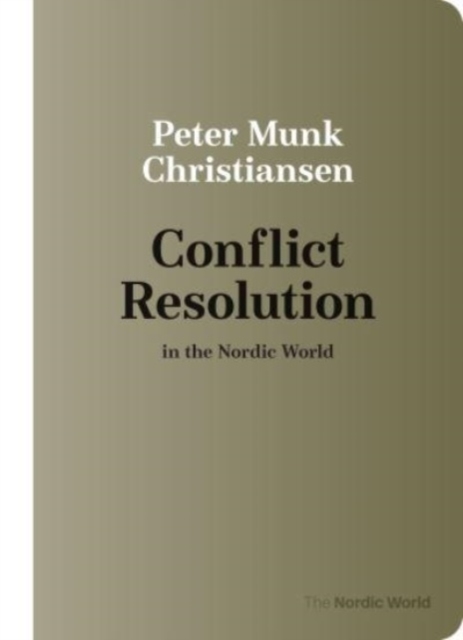 Conflict Resolution in the Nordic World, Paperback / softback Book