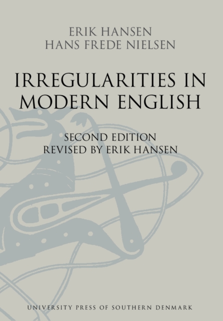 Irregularities in Modern English : revised by Erik Hansen, Paperback / softback Book