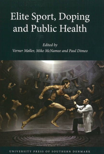 Elite Sport, Doping & Public Health, Paperback / softback Book