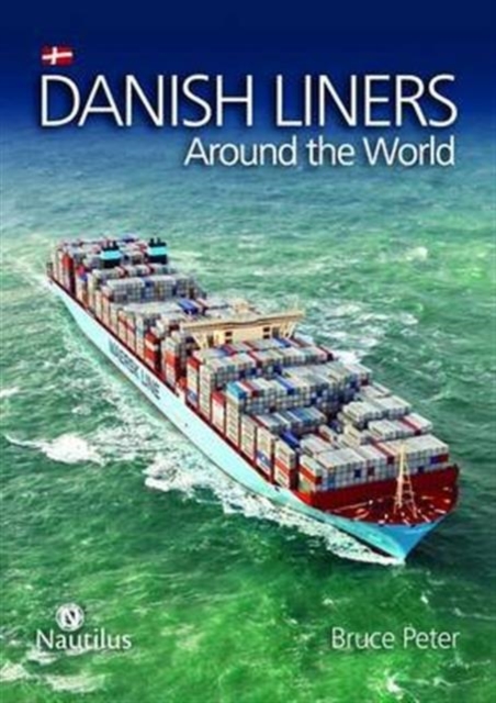 Danish Liners Around the World, Hardback Book