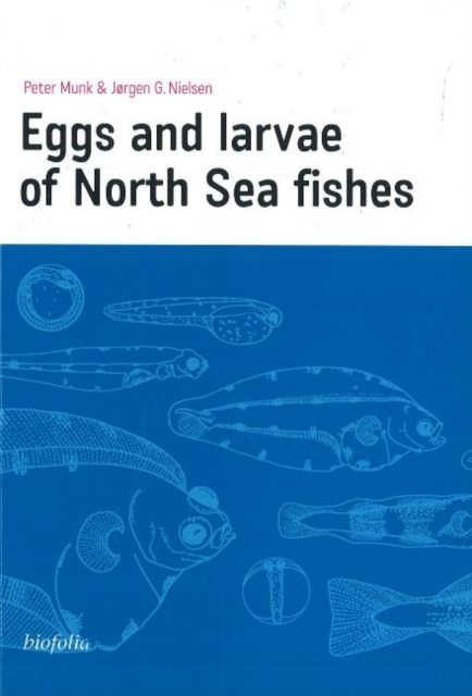 Eggs & Larvae of North Sea Fishes, Hardback Book