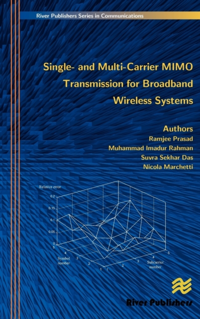 Single- And Multi-Carrier Mimo Transmission for Broadband Wireless Systems, Hardback Book