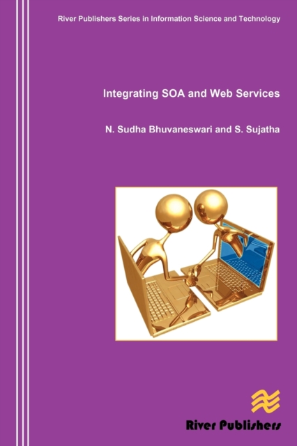 Integrating SOA and Web Services, Hardback Book