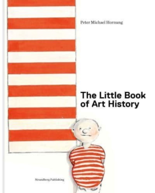 The Little Book of Art History, Hardback Book