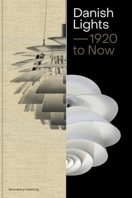 Danish Lights: 1920 to Now, Hardback Book