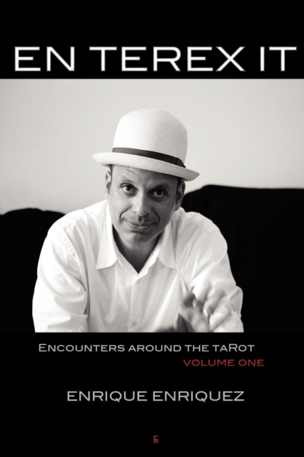 En Terex It : Encounters Around Tarot: Volume 1, Paperback / softback Book