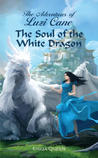 The Soul of the White Dragon, EPUB eBook