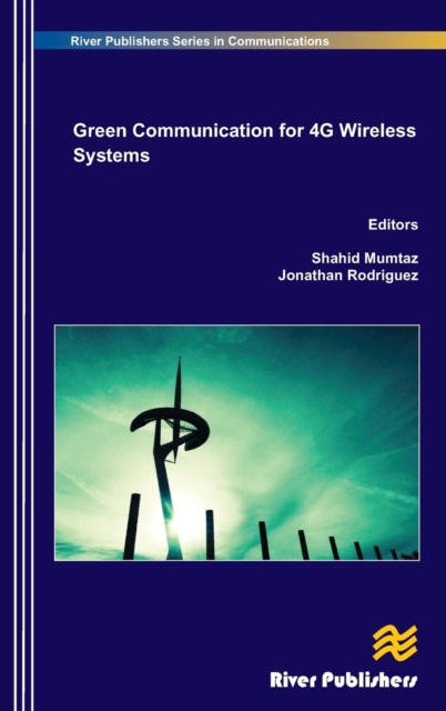 Green Communication in 4G Wireless Systems, Hardback Book
