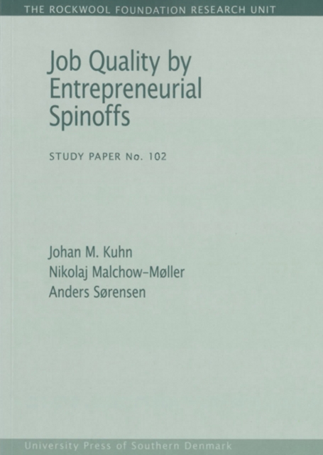 Job Quality by Entrepreneurial Spinoffs, Paperback / softback Book