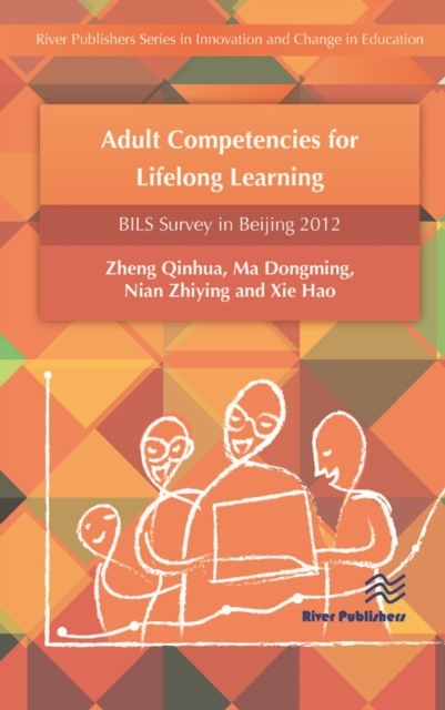 Adult Competencies for Lifelong Learning : BILS Survey in Beijing 2012, PDF eBook
