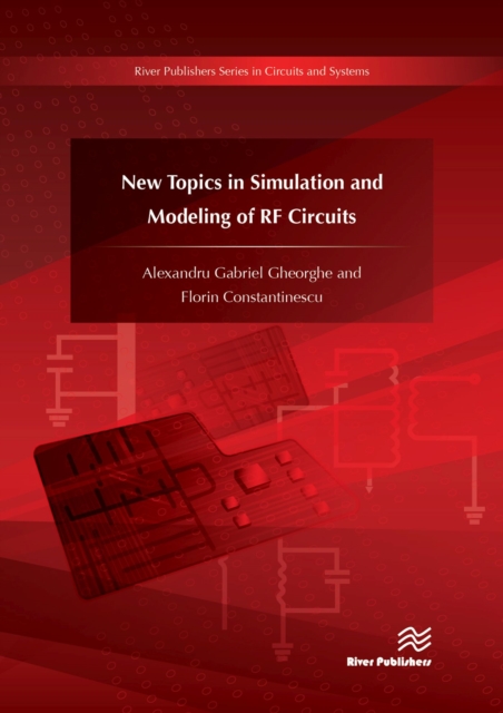 New Topics in Simulation and Modeling of RF Circuits, PDF eBook