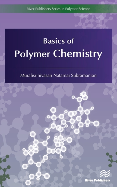 Basics of Polymer Chemistry, Hardback Book
