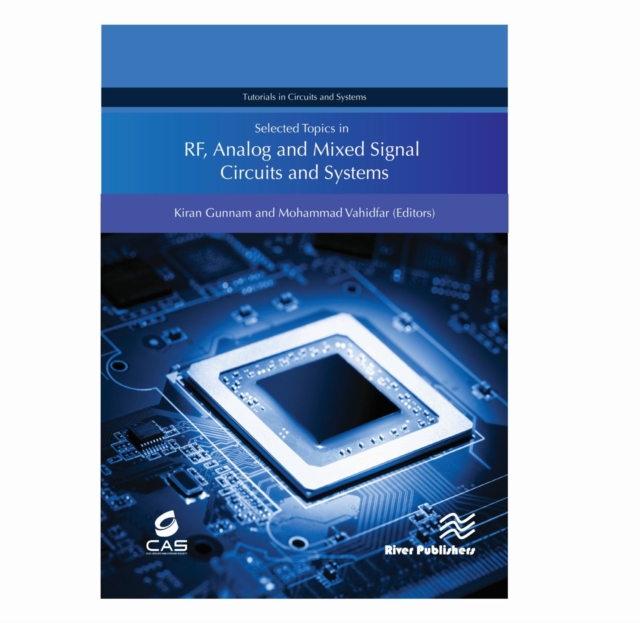 Selected Topics in RF, Analog and Mixed Signal Circuits and Systems, PDF eBook