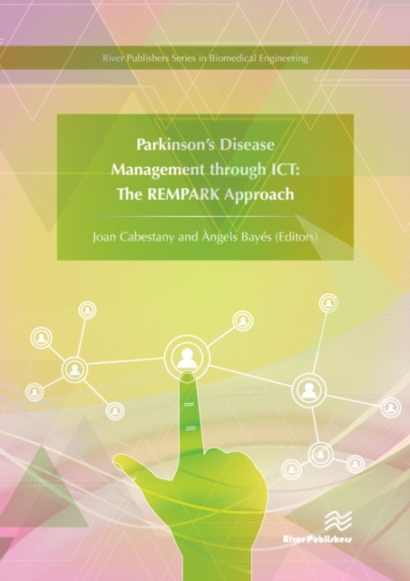 Parkinson's Disease Management through ICT : The REMPARK Approach, PDF eBook