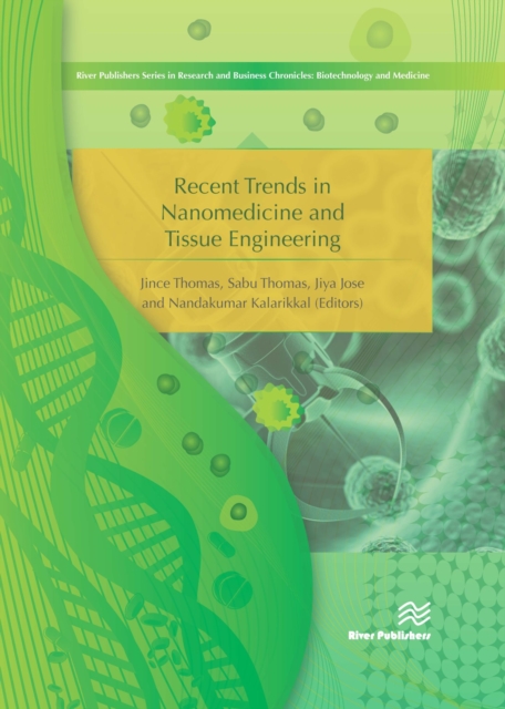 Recent Trends in Nanomedicine and Tissue Engineering, PDF eBook