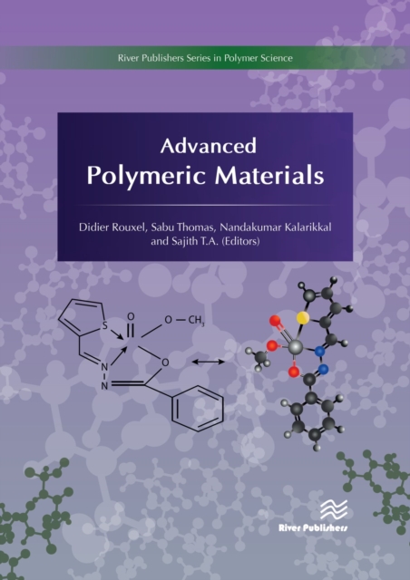 Advanced Polymeric Materials : Synthesis and Applications, PDF eBook