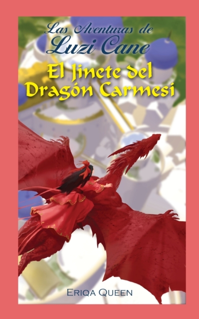El Jinete del Dragon Carmesi, Paperback / softback Book