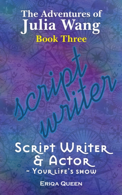 Script Writer & Actor : Your life's show, EPUB eBook