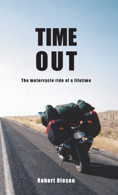 Time Out : A journey across America and a state of mind, Hardback Book