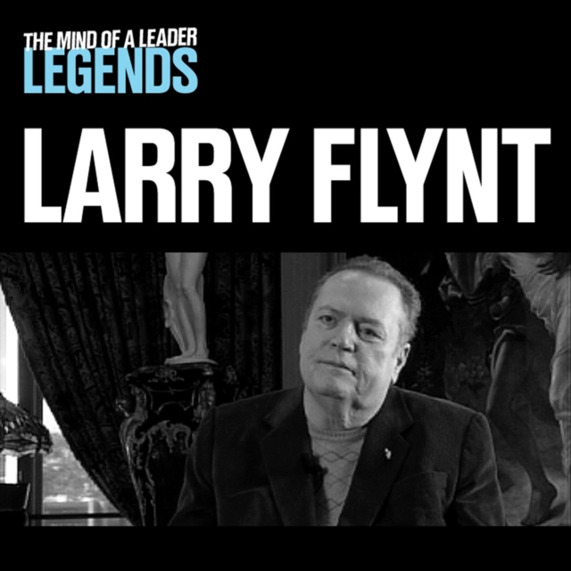Larry Flynt - The Mind of a Leader : Legends, eAudiobook MP3 eaudioBook