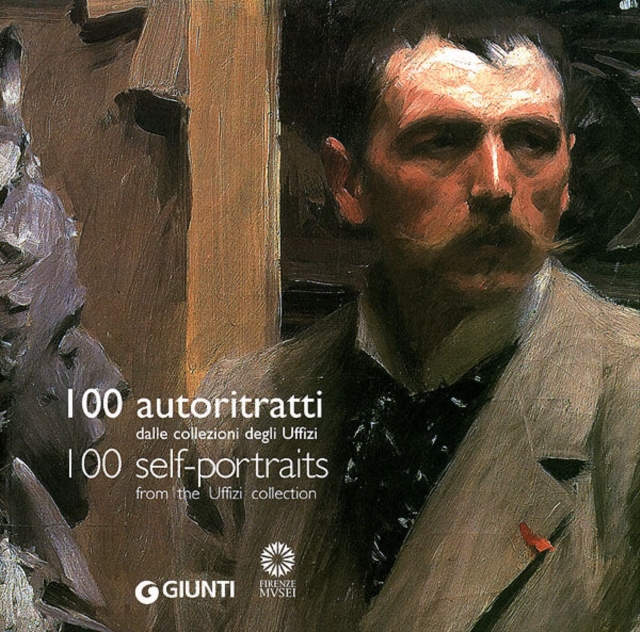 100 Self-portraits : From the Uffizi Collection, Paperback / softback Book