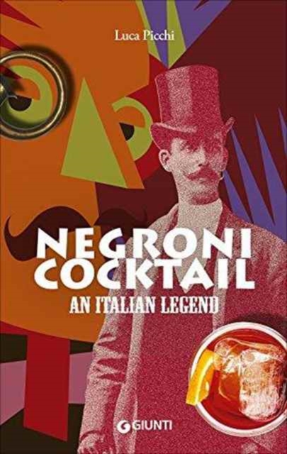 Food and cuisine : Vnegroni cocktail. An Italian legend, General merchandise Book