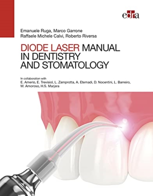 Manual of Diode Laser in Dentistry and Stomatology, Hardback Book