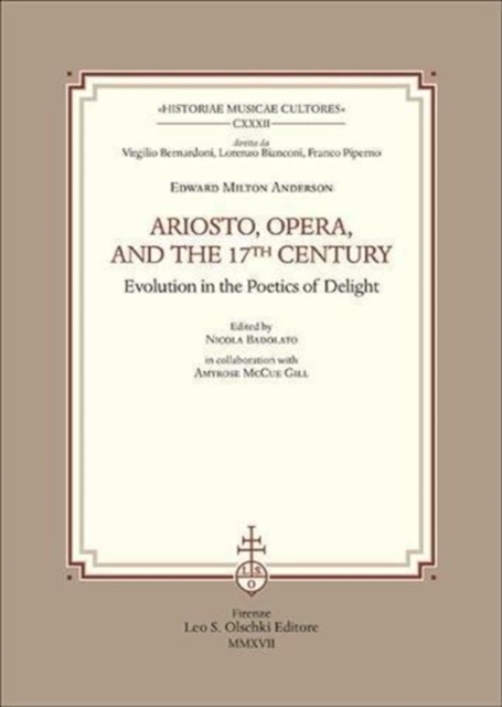 Ariosto, Opera and the 17th Century Evolution in the Poetics of Delight, Paperback / softback Book