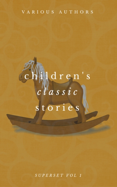 Children's Classic Stories Superset Vol. 1, EPUB eBook