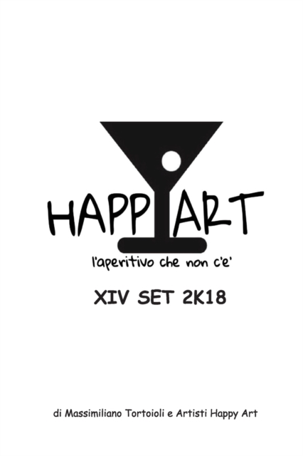 Happy Art l'aperitivo che non c'e XIV SET 2K18, Paperback / softback Book