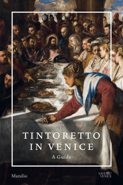 Tintoretto in Venice: A Guide, Paperback / softback Book