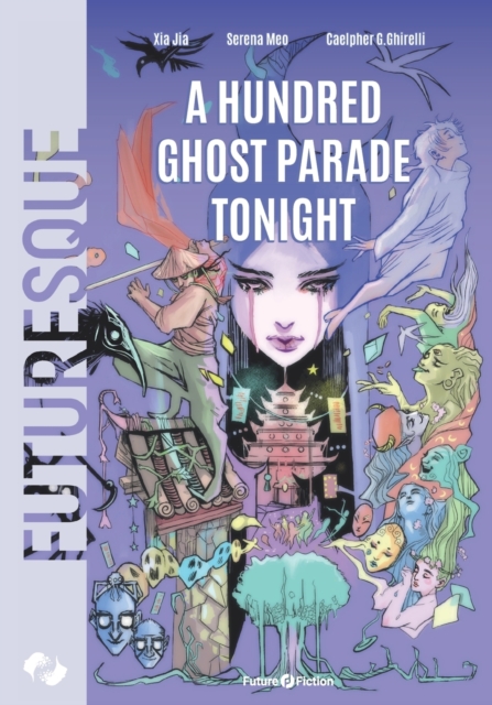 A Hundred Ghost Parade Tonight, Paperback / softback Book