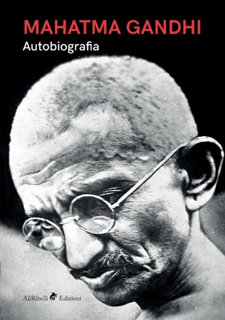 Mahatma Gandhi - Autobiografia, Paperback / softback Book