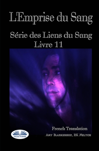 L'Emprise du Sang : Serie des Liens du Sang- Livre 11, Paperback / softback Book