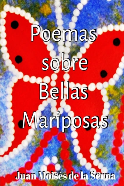 Poemas Sobre Bellas Mariposas, Paperback / softback Book