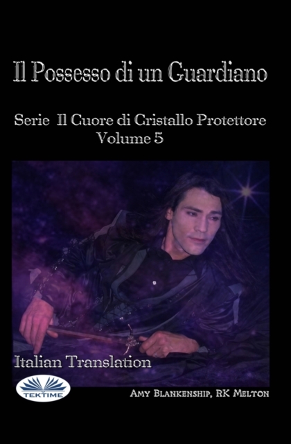 Il Possesso di un Guardiano : Serie Il Cuore di Cristallo Protettore Volume 5, Paperback / softback Book