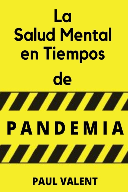 La Salud Mental en Tiempos de la Pandemia, Paperback / softback Book