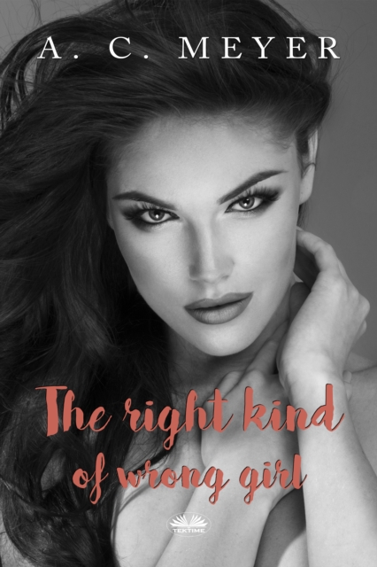 The Right Kind Of Wrong Girl, EPUB eBook
