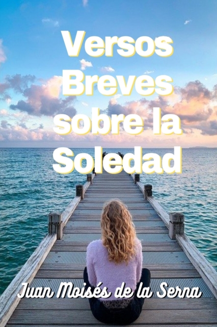 Versos Breves Sobre La Soledad, Paperback / softback Book