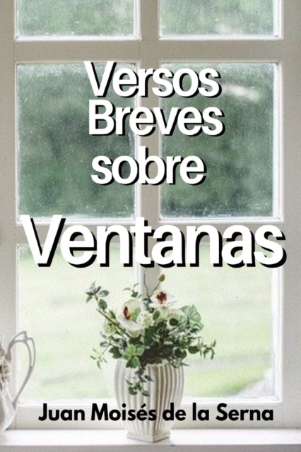 Versos Breves Sobre Ventanas, Paperback / softback Book