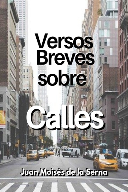 Versos Breves Sobre Calles, Paperback / softback Book