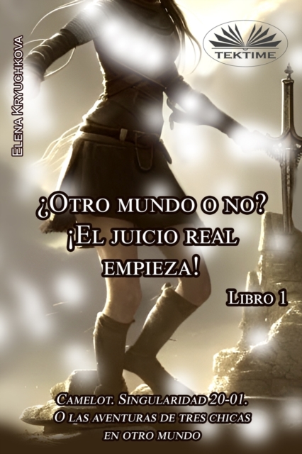 Libro 1. ?Otro Mundo O No? !El Juicio Real Empieza!, Paperback / softback Book