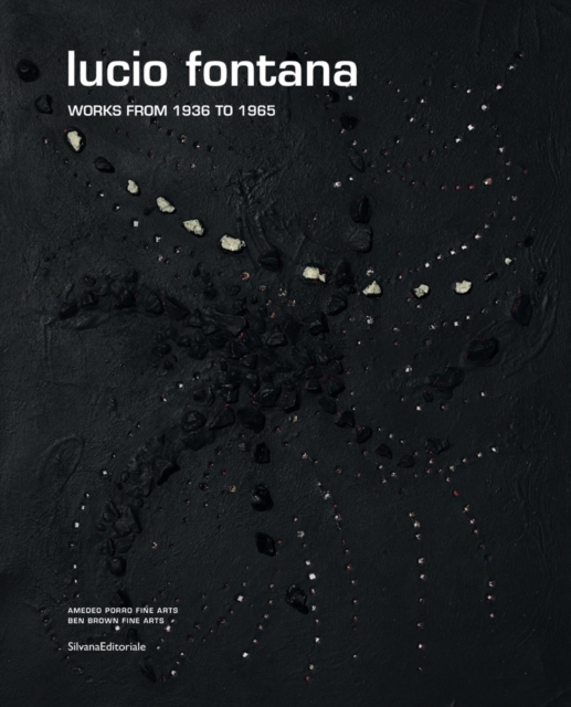 Lucio Fontana : Works From 1936 to 1965, Hardback Book